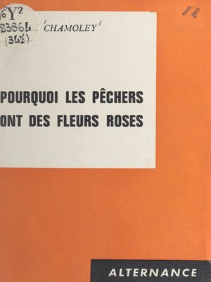 cover image of Pourquoi les pêchers ont des fleurs roses